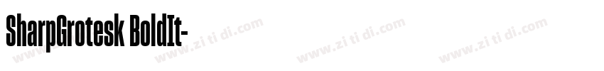 SharpGrotesk BoldIt字体转换 SharpGrotesk BoldIt字体转换